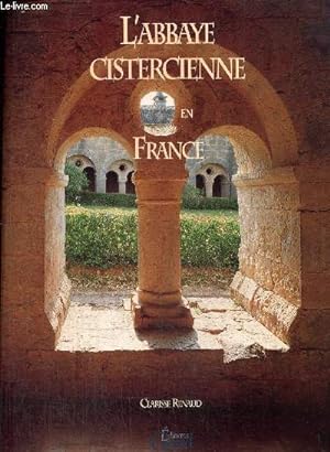 Image du vendeur pour L'abbaye cistercienne en France mis en vente par Le-Livre