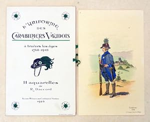 Imagen del vendedor de L'uniforme des carabiniers vaudois  travers les ges 1768 - 1918. 11 aquarelles. a la venta por antiquariat peter petrej - Bibliopolium AG