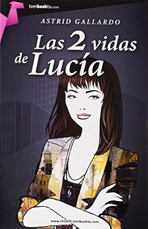Imagen del vendedor de LAS 2 VIDAS DE LUCIA a la venta por ALZOFORA LIBROS