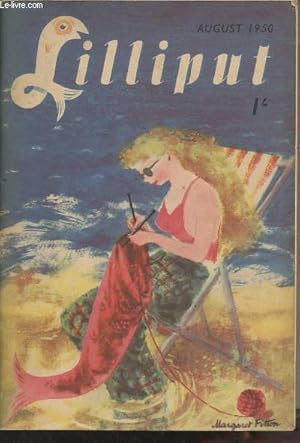 Immagine del venditore per Lilliput - August 1950 - Vol. 27 n2 Issue n158 - Gulliver goes to Wideville-on-the-make - Let's go gabbing this year - Bonan Vojagon - It's cool inside - Hot news - The duke's barber - Thar she blows - Come all you rounders - The Rambler's guide to venduto da Le-Livre