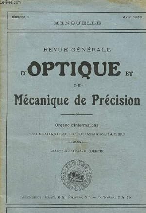 Bild des Verkufers fr Revue gnrale d'optique et de mcanique de prcision N 4, avril 1912: Le verre d'optique- Les objectifs des lunettes : calcul d'une combinaison achromatique-Verres a double foyer. zum Verkauf von Le-Livre