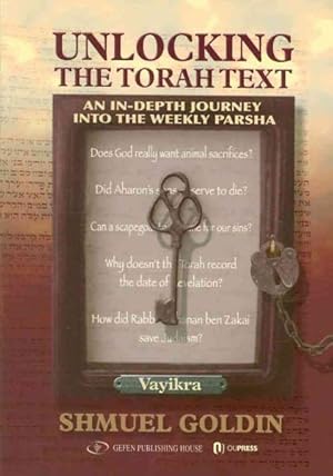 Bild des Verkufers fr Unlocking the Torah Text - Vayikra : An In-Depth Journey into the Weekly Parsha zum Verkauf von GreatBookPrices