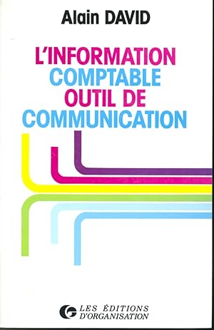 Image du vendeur pour L'information comptable outil de communication mis en vente par Librairie Le Nord