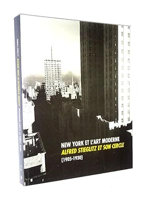 Image du vendeur pour New York et l'art moderne : Alfred Stieglitz et son cercle, 1905-1930 mis en vente par Librairie Douin