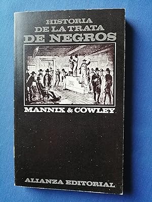 Imagen del vendedor de Historia de la trata de negros a la venta por Perolibros S.L.