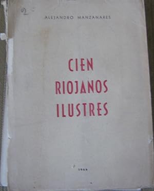 Cien Riojanos Ilustres (Semblanzas y biografías)