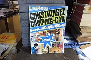 Le Van & LE CAMPING-CAR Hors Série Construisez Votre Camping-Car 2e Edition 84 avec mise à jour