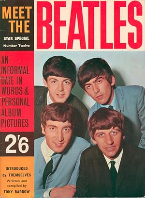 Meet the Beatles. Star Special Number Twelve: An Informal Date in Words & Personal Album Pictures...