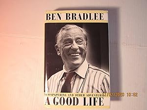 Seller image for A Good Life: Newspapering and Other Adventures for sale by RMM Upstate Books