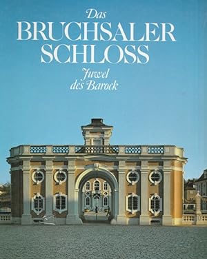 Seller image for Das Bruchsaler Scloss. Juwel des Barock. for sale by Ant. Abrechnungs- und Forstservice ISHGW