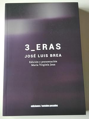 3_eras. José Luis Brea