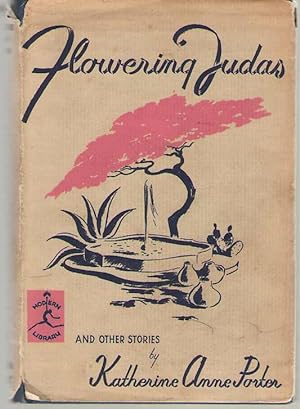 Seller image for Flowering Judas And Other Stories for sale by Dan Glaeser Books