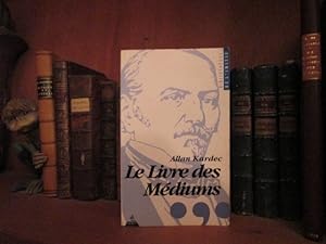 Imagen del vendedor de Le livre des mdiums ou guide des mdiums et des vocateurs. a la venta por Librairie FAUGUET