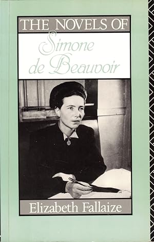 The Novels of Simone de Beauvoir