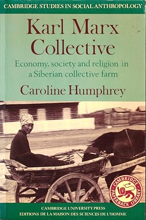 Seller image for Karl Marx Collective: Economy, Society and Religion in a Siberian Collective Farm for sale by Kenneth Mallory Bookseller ABAA