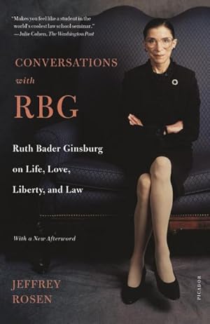 Bild des Verkufers fr Conversations with RBG : Ruth Bader Ginsburg on Life, Love, Liberty, and Law zum Verkauf von AHA-BUCH GmbH