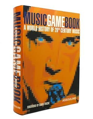 Seller image for MUSIC GAME BOOK A World History of 20th Century Music for sale by Rare Book Cellar