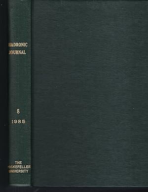 Hadronic Journal Volume 8, Numbers 1, 2, 3, 4, 5, 6 1985