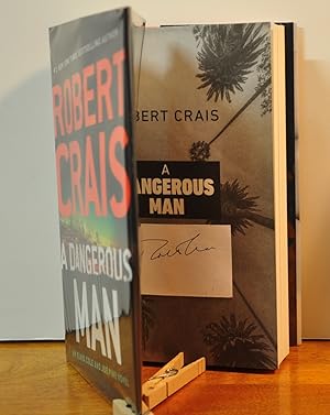 Seller image for A Dangerous Man: An Elvis Cole and Joe Pike Novel **SIGNED** for sale by Longs Peak Book Company