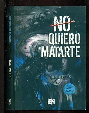 Immagine del venditore per No Quiero Matarte - John Cleaver Saga - Spanish Edition venduto da Don's Book Store