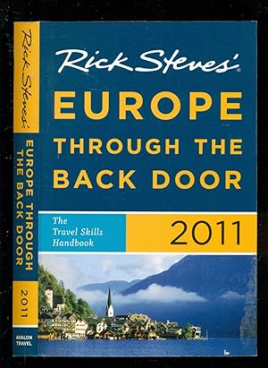 Seller image for Rick Steves' Europe Through the Back Door 2011: The Travel Skills Handbook for sale by Don's Book Store
