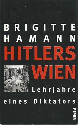 Bild des Verkäufers für Hitlers Wien. Lehrjahre eines Diktators. zum Verkauf von Lewitz Antiquariat