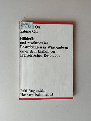 Bild des Verkufers fr Hlderlin und revolutionre Bestrebungen in Wrttemberg unter dem Einfluss der Franzsischen Revolution zum Verkauf von avelibro OHG