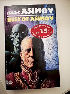 Seller image for Best of Asimov. Ins Dt. bertr. von Barbara Heidkamp und Jrgen Saupe / Bastei-Lbbe-Taschenbuch ; Bd. 24289 : Science fiction for sale by Antiquariat-Fischer - Preise inkl. MWST