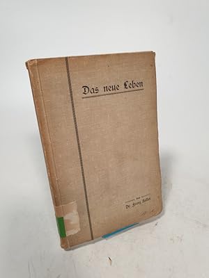 Bild des Verkufers fr Das neue Leben. Der Epheserbrief des heiligen Paulus . dargelegt . (Sonderabdr. aus: Christliche Schule, V, (1914), 12.Heft): zum Verkauf von Antiquariat Bookfarm