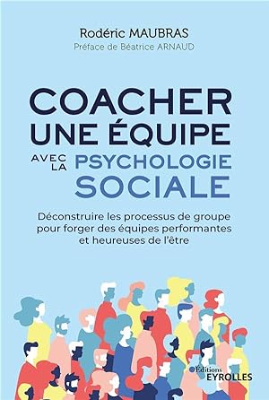 coacher une équipe avec la psychologie sociale