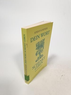 Seller image for Dein Wort schenkt Leben. Biblische Besinnungen for sale by Antiquariat Bookfarm