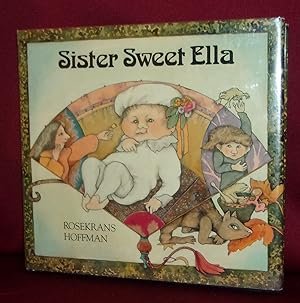 Image du vendeur pour SISTER SWEET ELLA mis en vente par BOOKFELLOWS Fine Books, ABAA