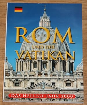Rom und der Vatikan. Das heilige Jahr 2000.