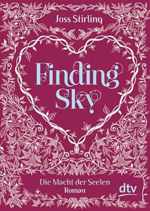 Image du vendeur pour Finding Sky, Die Macht der Seelen: Roman (Die Macht der Seelen-Serie, Band 1) mis en vente par AHA-BUCH