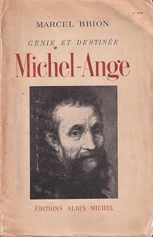 Image du vendeur pour MICHEL-ANGE, Gnie et Destine mis en vente par Jean-Louis Boglio Maritime Books