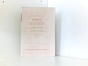 Bild des Verkufers fr Franz Schubert in seinen Briefen und Aufzeichnungen zum Verkauf von Book Broker