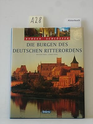 Die Burgen des Deutschen Ritterordens. Bilder von. Texte von Gunnar Strunz / Gestern & heute