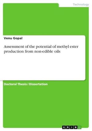 Bild des Verkufers fr Assessment of the potential of methyl ester production from non-edible oils zum Verkauf von AHA-BUCH GmbH