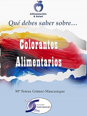 Seller image for Colorantes alimentarios que debes saber sobre colorantes alimentarios for sale by Imosver