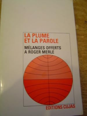 LA PLUME & LA PAROLE