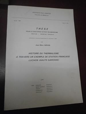 Histoire du thermalisme à travers un exemple de station française Luchon (Haute Garonne)