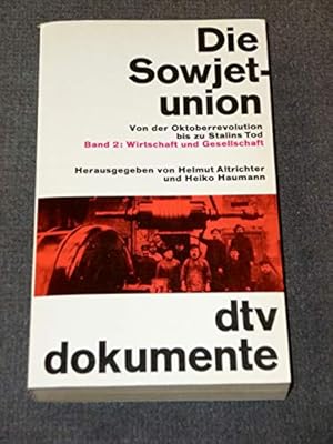 Bild des Verkufers fr Die Sowjetunion II. Wirtschaft und Gesellschaft. zum Verkauf von Gabis Bcherlager