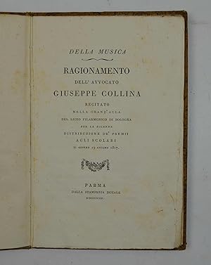 Della Musica. Ragionamento. recitato nella grand'aula del liceo Filarmonico di Bologna per la sol...