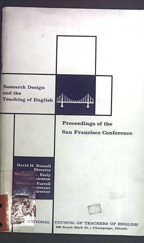 Seller image for Research design and the teaching of English: Proceedings of the San Francisco Conference 1963. for sale by books4less (Versandantiquariat Petra Gros GmbH & Co. KG)