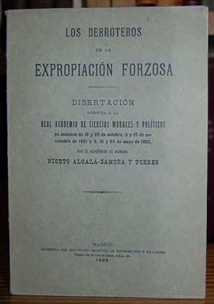 Immagine del venditore per LOS DERROTEROS DE LA EXPROPIACION FORZOSA. Disertacin sometida a la Real Academia de Ciencias Morales y Polticas venduto da Fbula Libros (Librera Jimnez-Bravo)