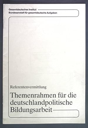 Seller image for Themenrahmen fr die deutschlandpolitische Bildungsarbeit Stand: Oktober 1986. for sale by books4less (Versandantiquariat Petra Gros GmbH & Co. KG)