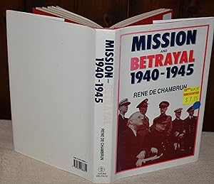Seller image for MISSION AND BETRAYAL 1940-45 for sale by CHESIL BEACH BOOKS
