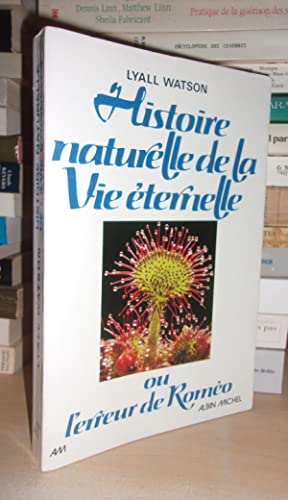 Seller image for HISTOIRE NATURELLE DE LA VIE ETERNELLE : Ou L'erreur De Romo for sale by Planet's books