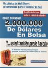 CÃ mo conseguÃ 2.000.000 de dÃ lares en bolsa