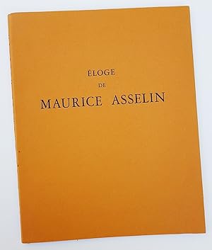 Eloge de Maurice Asselin.